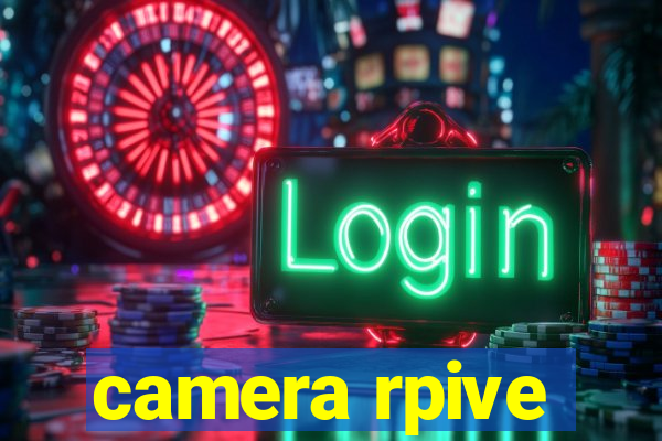 camera rpive